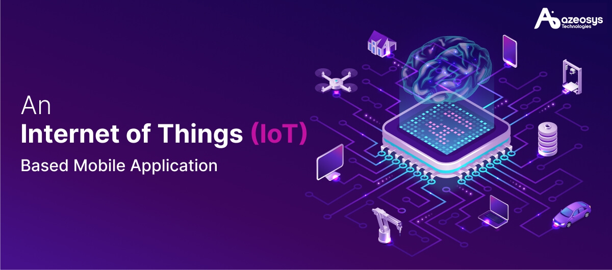 an internet of things iot based mobile application